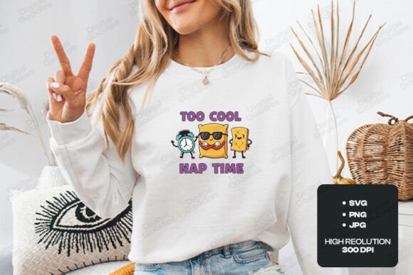 Too Cool for Nap Time Kids Design: Graphics & T-Shirt Designs